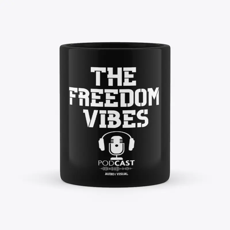 The Freedom Vibes Podcast Drinkware